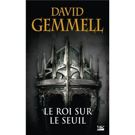 Le Roi sur le Seuil (réédition 30 ans)