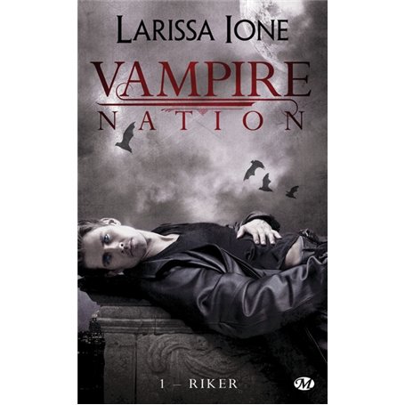 Vampire Nation, T1 : Riker