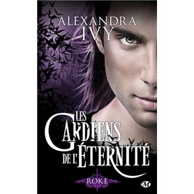 Les Gardiens de l'éternité, T11 : Roke