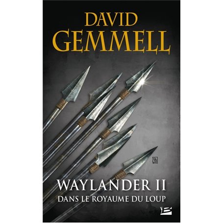 Waylander, T2 : Waylander II : Dans le Royaume du loup (réédition 30 ans)