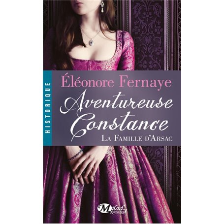 La Famille d'Arsac, T3 : Aventureuse Constance