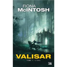 La Trilogie Valisar, T1 : L'Exil