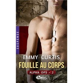 Alpha Ops , T2 : Fouille au corps