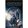 Dishonored, T1 : L'Homme corrodé