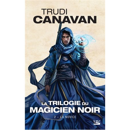 La Trilogie du magicien noir, T2 : La Novice