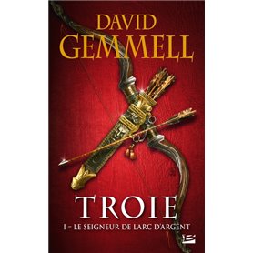 Troie, T1 : Le Seigneur de l'Arc d'argent