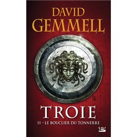 Troie, T2 : Le Bouclier du Tonnerre