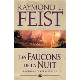 La Guerre des ténèbres, T1 : Les Faucons de la Nuit