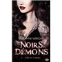 Noirs démons, T2 : A feu et à sang