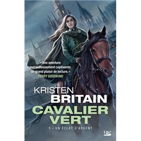 Cavalier Vert, T5 : Un éclat d'argent