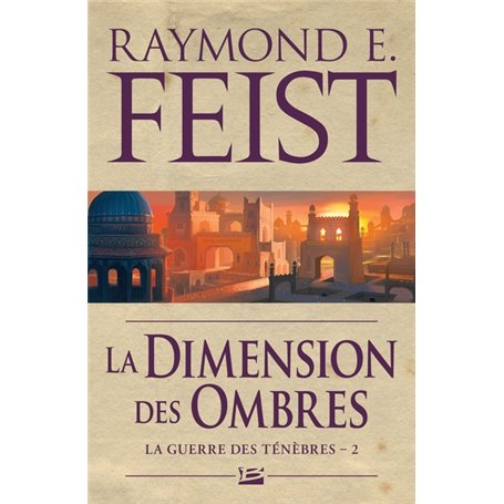 La Guerre des ténèbres, T2 : La Dimension des ombres