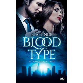 Blood Type, T1 : Compagne de sang