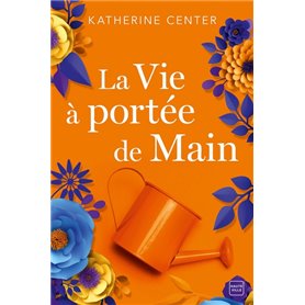 La Vie à portée de main