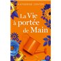 La Vie à portée de main