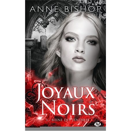 Joyaux Noirs, T3 : Reine des ténèbres