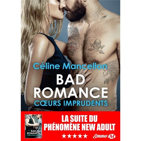 Bad Romance, T3 : Coeurs imprudents