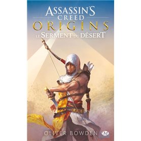Assassin's Creed : Assassin's Creed Origins: Le serment du désert