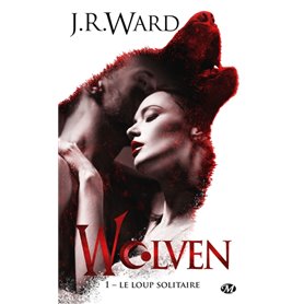 Wolven, T1 : Le Loup solitaire