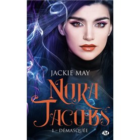 Nora Jacobs, T1 : Démasquée