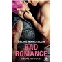 Bad Romance, T2 : Coeurs indociles