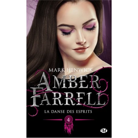 Amber Farrell, T4 : La Danse des esprits