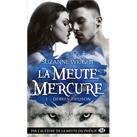 La Meute Mercure, T1 : Derren Hudson