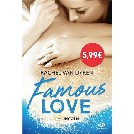 Famous Love, T1 : Lincoln