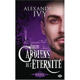 Les Gardiens de l'éternité, T16 : Basq