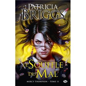 Mercy Thompson, T11 : Le Souffle du mal