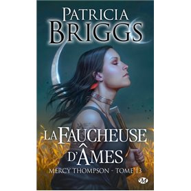 Mercy Thompson, T13 : La Faucheuse d'âmes