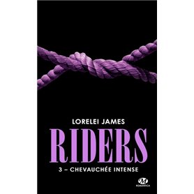 Riders, T3 : Chevauchée intense