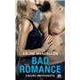 Bad Romance, T3 : Coeurs imprudents