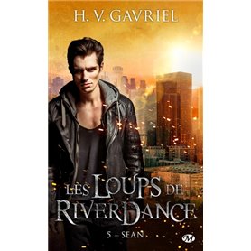 Les Loups de Riverdance, T5 : Sean