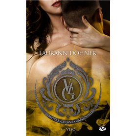 Vampires, Lycans, Gargouilles, T4 : Veso