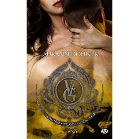 Vampires, Lycans, Gargouilles, T4 : Veso