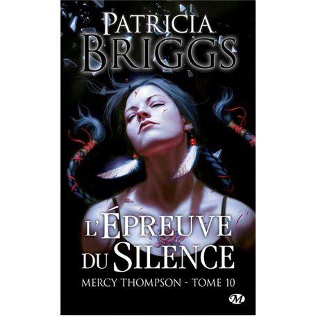 Mercy Thompson, T10 : L'Épreuve du silence