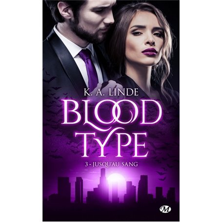 Blood Type, T3 : Jusqu'au sang