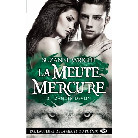 La Meute Mercure, T3 : Zander Devlin