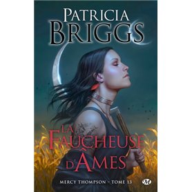 Mercy Thompson, T13 : La Faucheuse d'âmes