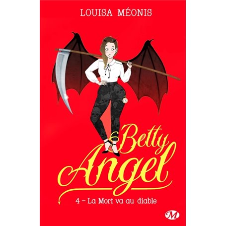 Betty Angel, T4 : La Mort va au diable