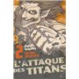 L'Attaque des Titans Edition Colossale T02