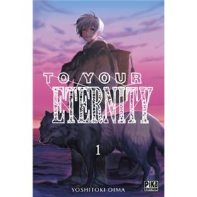 To Your Eternity T01