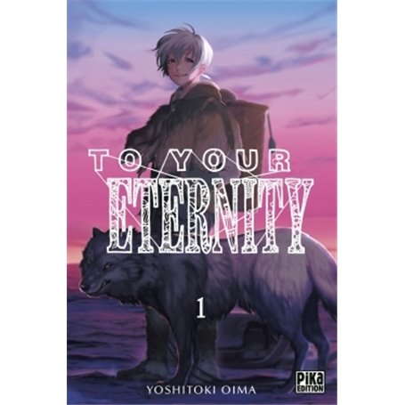 To Your Eternity T01