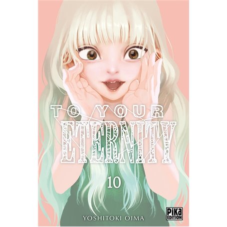 To Your Eternity T10