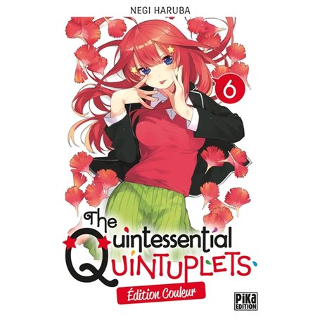 The Quintessential Quintuplets T06 Edition couleur