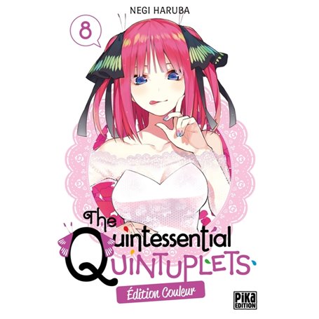 The Quintessential Quintuplets T08 Edition couleur