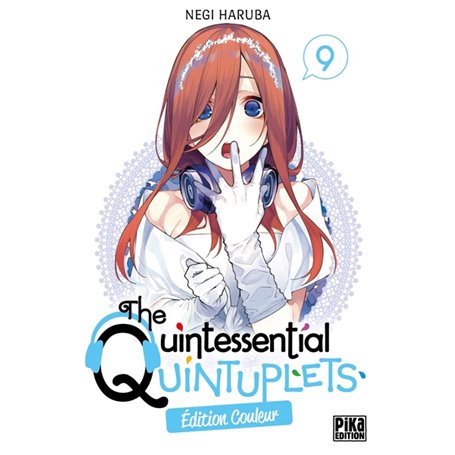 The Quintessential Quintuplets T09 Edition couleur