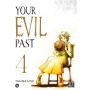 Your evil past T04