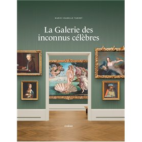 La galerie des inconnus célèbres