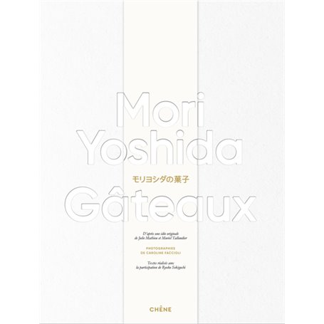 Gâteaux - Mori Yoshida